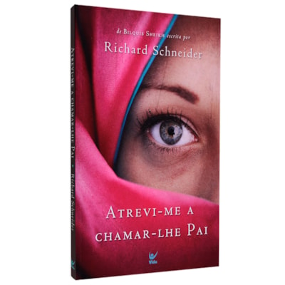 Atrevi-me a Chamar-lhe Pai | Richard Schneider