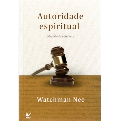Autoridade Espiritual | Watchman Nee