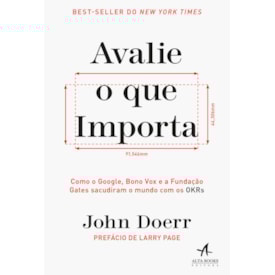 Avalie o que Importa | John Doerr