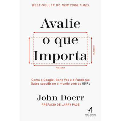 Segunda imagem do produto Avalie o que Importa | John Doerr