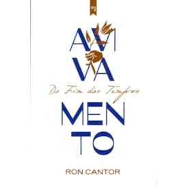 Avivamento do Fim dos Tempos | Ron Cantor
