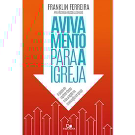 Avivamento Para a Igreja | Franklin Ferreira