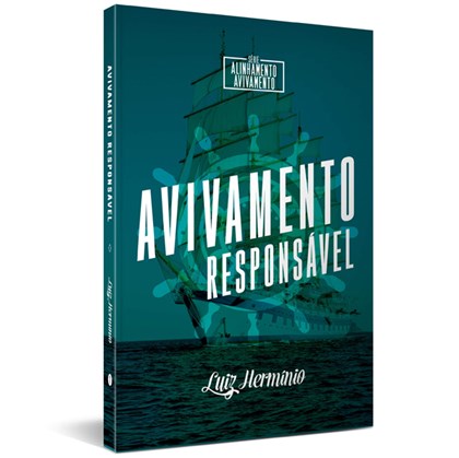 Avivamento Responsável | Luiz Hermínio