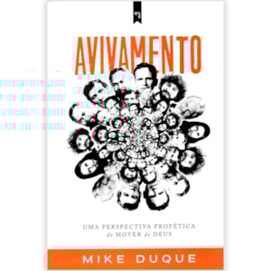Avivamento Uma Perspectiva Profética do Mover de Deus | Mike Duque