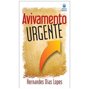 Avivamento Urgente | Hernandes Dias Lopes