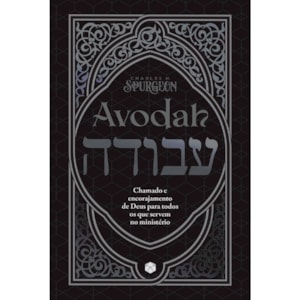 Avodah | Charles H. Spurgeon