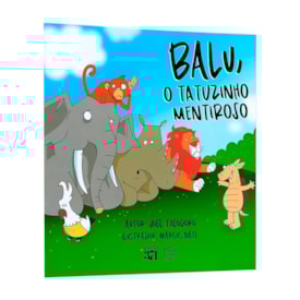 Balu, o Tatuzinho Mentiroso | Joel Theodoro