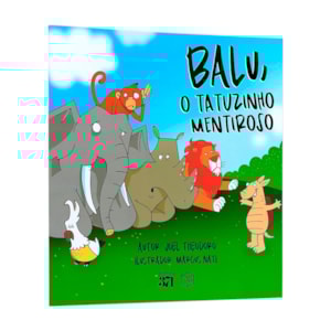 Balu, o Tatuzinho Mentiroso | Joel Theodoro