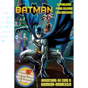 Batman | Super Livro para Colorir com Adesivos