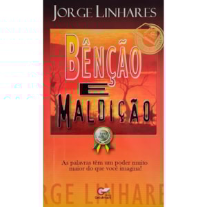 Bênção e Maldição | Jorge Linhares