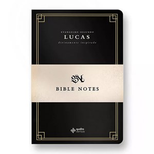 BIBLE NOTES | Evangelho de Lucas