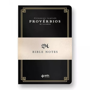 BIBLE NOTES | Provérbios de Salomão