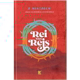 Bíblia A Mensagem | Letra Normal | Capa Dura | Apocalipse 19.16