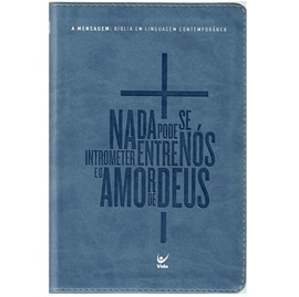 Bíblia A Mensagem | Letra Normal | Capa Luxo Azul | Romanos 8.39