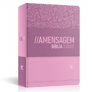 Bíblia A Mensagem | Letra Normal | Semi Luxo Feminina Rosa