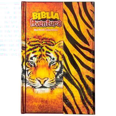 Bíblia Aventura Para Crianças | NVI | Leitura Perfeita | Capa Dura Tigre com Fechamento em Imã