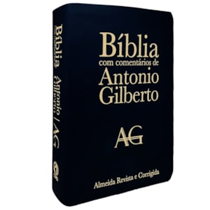 Bíblia com Comentários Antonio Gilberto | ARC | Letra Normal | Capa Preta