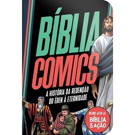Bíblia Comics | A História da Redenção Do Edem à Eternidade | Capa Dura Preta e Azul