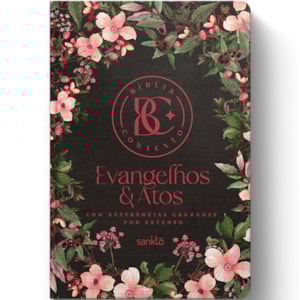 Bíblia Contexto | Evangelho e Atos | NVT | Capa Dura | Floral