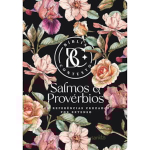 Bíblia Contexto | Salmos e Provérbios | NVT | Capa Dura | Floral