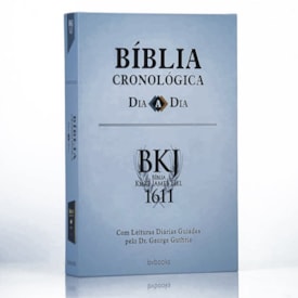 Bíblia Cronológica Dia a Dia | King James 1611 | Capa Dura Preta
