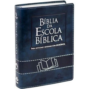 Bíblia da Escola Bíblica | NAA | Letra Normal | Capa Luxo Azul