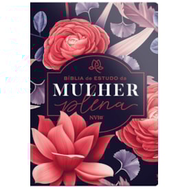 Segunda imagem do produto Bíblia De Estudo Da Mulher Plena | NVI | Capa Luxo Big Flower