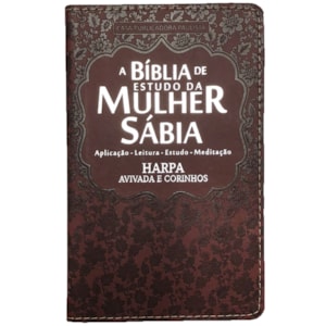 Bíblia de Estudo da Mulher Sábia | ARC | Harpa Avivada | Capa Bordô