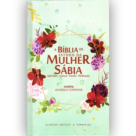 Bíblia de Estudo da Mulher Sábia | ARC | Harpa Avivada | Capa Dura Floral Verde