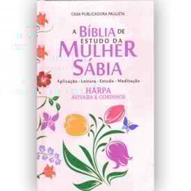 Bíblia de Estudo da Mulher Sábia | ARC | Harpa Avivada | Capa Dura Tulipa Rosas