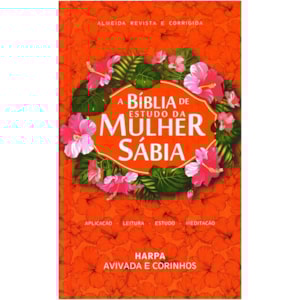 Bíblia de Estudo da Mulher Sábia | ARC | Harpa Avivada | Capa Hibisco Vermelha