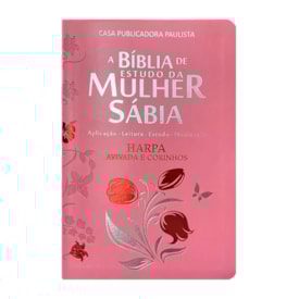 Bíblia de Estudo da Mulher Sábia | ARC | Harpa Avivada | Capa Rosas Rosa