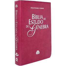 Bíblia de Estudo de Genebra | Letra Normal | ARA | Capa Luxo Pink