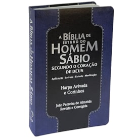 Bíblia de Estudo do Homem Sábio | ARC | Letra Gigante | C/ Harpa e Corinhos | Capa Luxo Azul e Preto