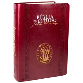 Bíblia de Estudo John Wesley | NAA | Letra Normal | Capa Luxo Vinho
