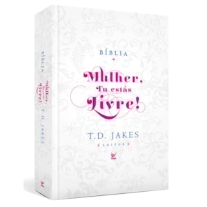 Bíblia de Estudo Mulher, Tu estás Livre! | AEC | Capa Dura Luxo