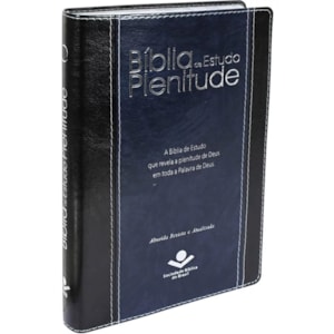 Bíblia de Estudo Plenitude | Letra Normal | ARA | Capa Couro Preta e Azul | c/ Índice
