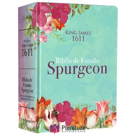 Bíblia de Estudo Spurgeon | King James 1611 | Letra Grande | Luxo | Floral Feminina