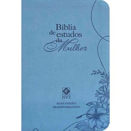 Bíblia de Estudos da Mulher | NVT | Letra Normal | Capa Luxo Azul