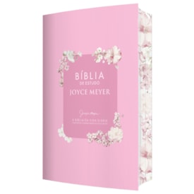 Bíblia de Estudos Joyce Meyer | NVI | Letra Normal | Capa Rosa Floral