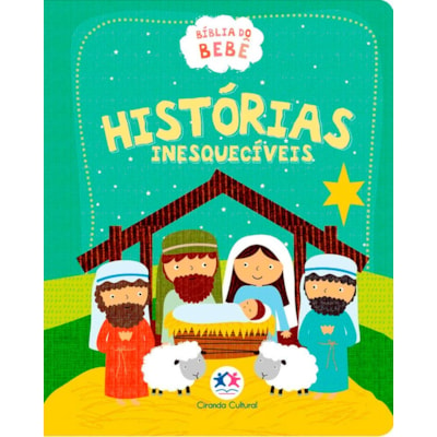 Bíblia do Bebê| Historias Inesquecíveis | Ciranda Cultural