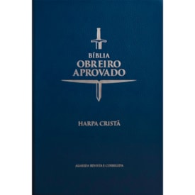 Bíblia do Obreiro Aprovado Média | ARC | Harpa Cristã | Capa Luxo Azul