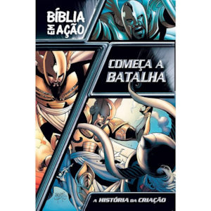 Bíblia em Ação | Começa a Batalha