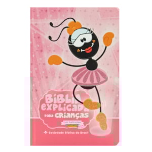 Bíblia Explicada Para Crianças Smilinguido | Bailarina | NTLH | Capa Dura