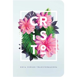 Bíblia Flores Tropicais Cristo | NVT | Letra Normal | Capa Dura Branca