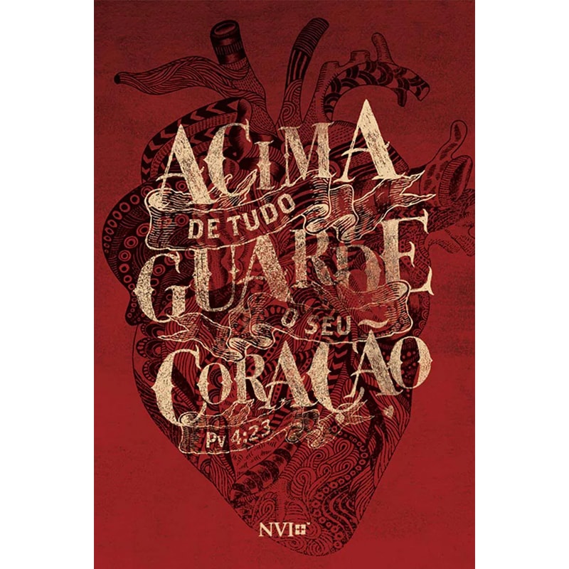 Bíblia Guarde o Seu Coração Provérbios 4:23 | NVI | Letra Grande | Capa ...