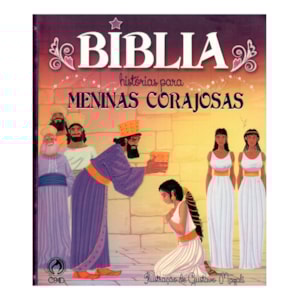 Bíblia - Historia Para Meninas Corajosas