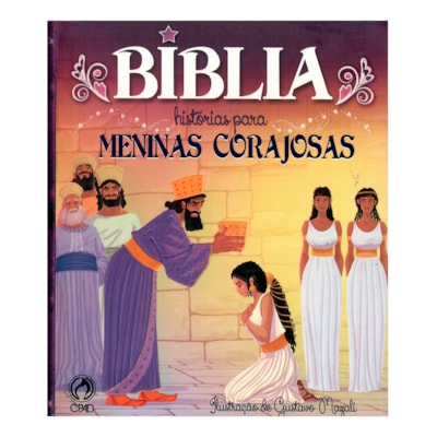 Bíblia - Historia Para Meninas Corajosas