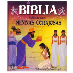 Bíblia - Historia Para Meninas Corajosas
