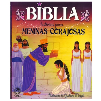 Bíblia - Historia Para Meninas Corajosas